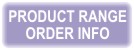 Product Range Order Info